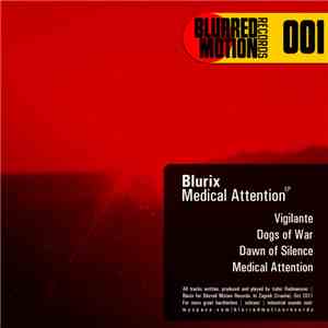 Blurix - Medical Attention EP