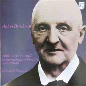 Bruckner - Concertgebouw Orchestra, Amsterdam, Bernard Haitink - Sinfonie N ...