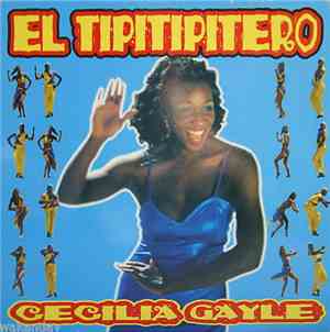 Cecilia Gayle - El Tipitipitero