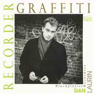 Dan Laurin - Recorder Graffiti