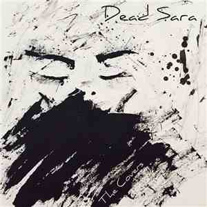 Dead Sara - The Covers