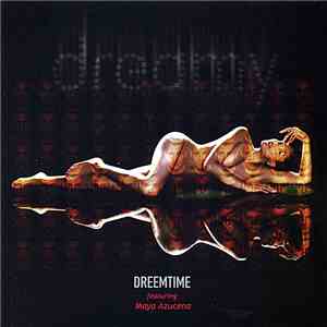 Dreemtime Featuring Maya Azucena - Dreamy