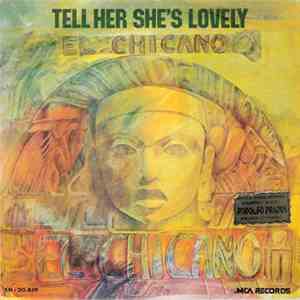 El Chicano - Tell Her She's Lovely / Chachita