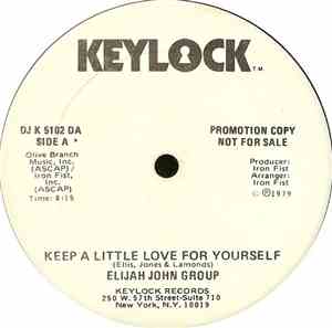 Elijah John Group - Keep A Little Love For Yourself