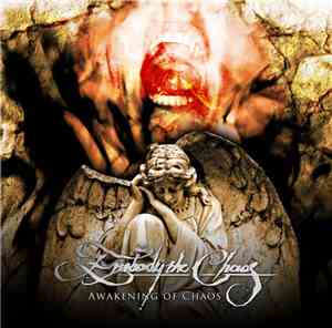 Embody The Chaos - Awakening Of Chaos
