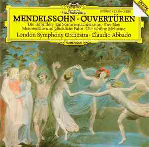 Felix Mendelssohn, Claudio Abbado, London Symphony Orchestra - Overtures