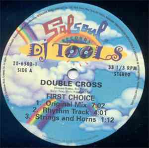 First Choice - Double Cross (DJ Tools)