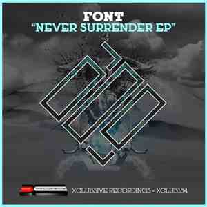 Font - Never Surrender EP