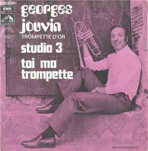 Georges Jouvin - Toi Ma Trompette / Studio 3