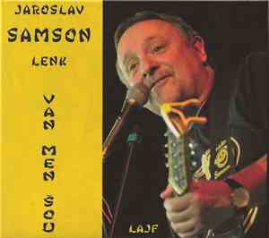 Jaroslav Samson Lenk - Van Men Šou