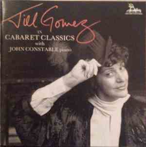 Jill Gomez With John Constable - Cabaret Classics