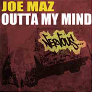 Joe Maz - Outta My Mind