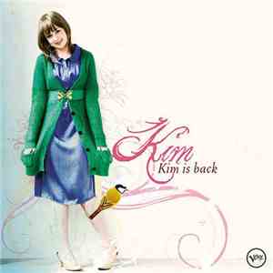 Kim - Kim Is Back
