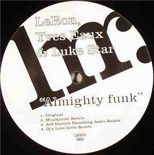 LeRon, Yves Eaux & Luke Star - Almighty Funk