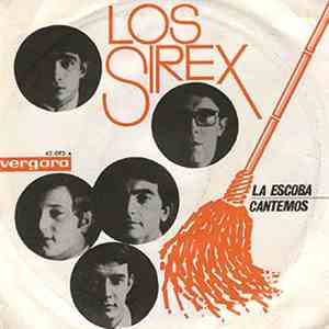Los Sirex - La Escoba / Cantemos