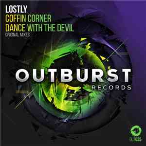 Lostly - Coffin Corner / Dance With The Devil