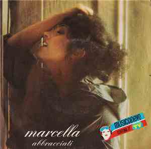Marcella Bella - Abbracciati