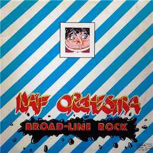 Naïf Orchestra - Broad-Line Rock