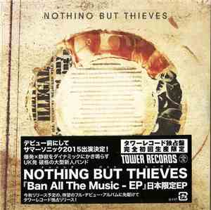 Nothing But Thieves - Ban All The Music EP