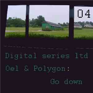 Oel & Polygon - Go Down