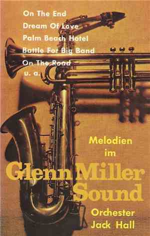 Orchester Jack Hall - Melodien Im Glenn Miller Sound