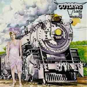 Outlaws - Lady In Waiting
