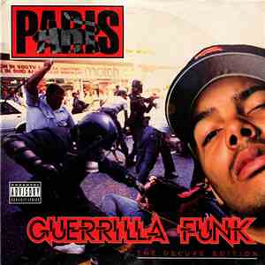 Paris  - Guerrilla Funk (The Deluxe Edition)