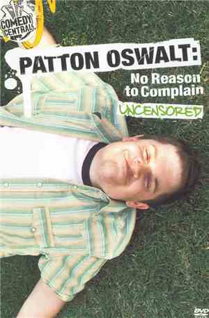 Patton Oswalt - No Reason To Complain