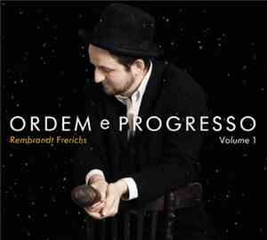 Rembrandt Frerichs - Ordem E Progresso