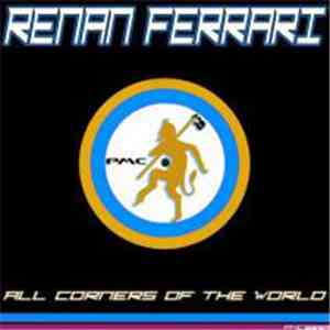 Renan Ferrari - All Corners Of The World