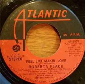 Roberta Flack - Feel Like Makin' Love / When You Smile