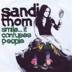 Sandi Thom - Smile... It Confuses People