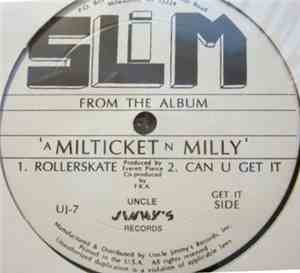 Slim - A Milticket N Milly