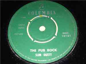 Slim Dusty And His Country Rockers - The Pub Rock