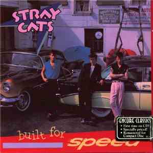 Stray Cats - Built For Speed