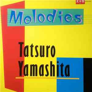 Tatsuro Yamashita - Melodies