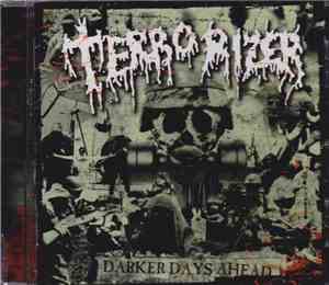 Terrorizer - Darker Days Ahead