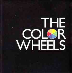 The Color Wheels - The Color Wheels