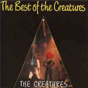 The Creatures - The Best Of The Creatures