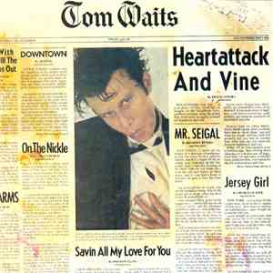 Tom Waits - Heartattack And Vine