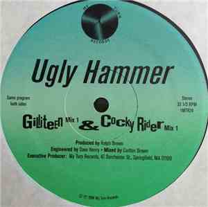 Ugly Hammer - Gilliteen / Cocky Rider