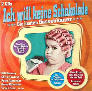 Various - Ich Will Keine Schokolade - Die Besten Gassenhauer
