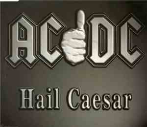 AC/DC - Hail Caesar