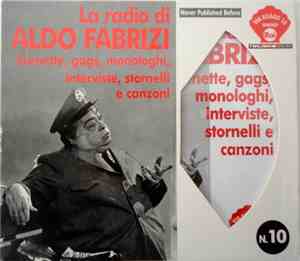 Aldo Fabrizi  - La Radio Di Aldo Fabrizi - Scenette, Gags, Monologhi, Inter ...