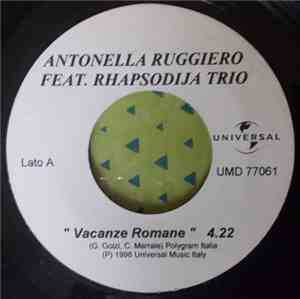 Antonella Ruggiero Featuring Rhapsodija Trio / Billie Myers - Vacanze Romane / Kiss The Rain