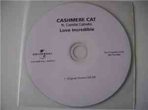 Cashmere Cat Ft. Camila Cabello - Love Incredible