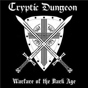 Cryptic Dungeon - Warfare Of The Dark Age