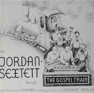 Das Jordan-Sextett - The Gospel Train