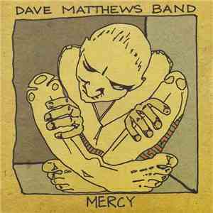 Dave Matthews Band - Mercy