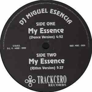 DJ Miguel Esencia - My Essence